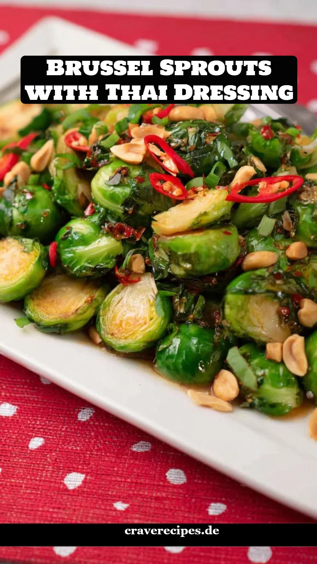 Brussel Sprouts with Thai Dressing