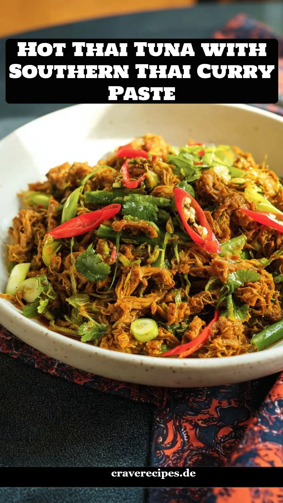 Hot Thai Tuna with Southern Thai Curry Paste