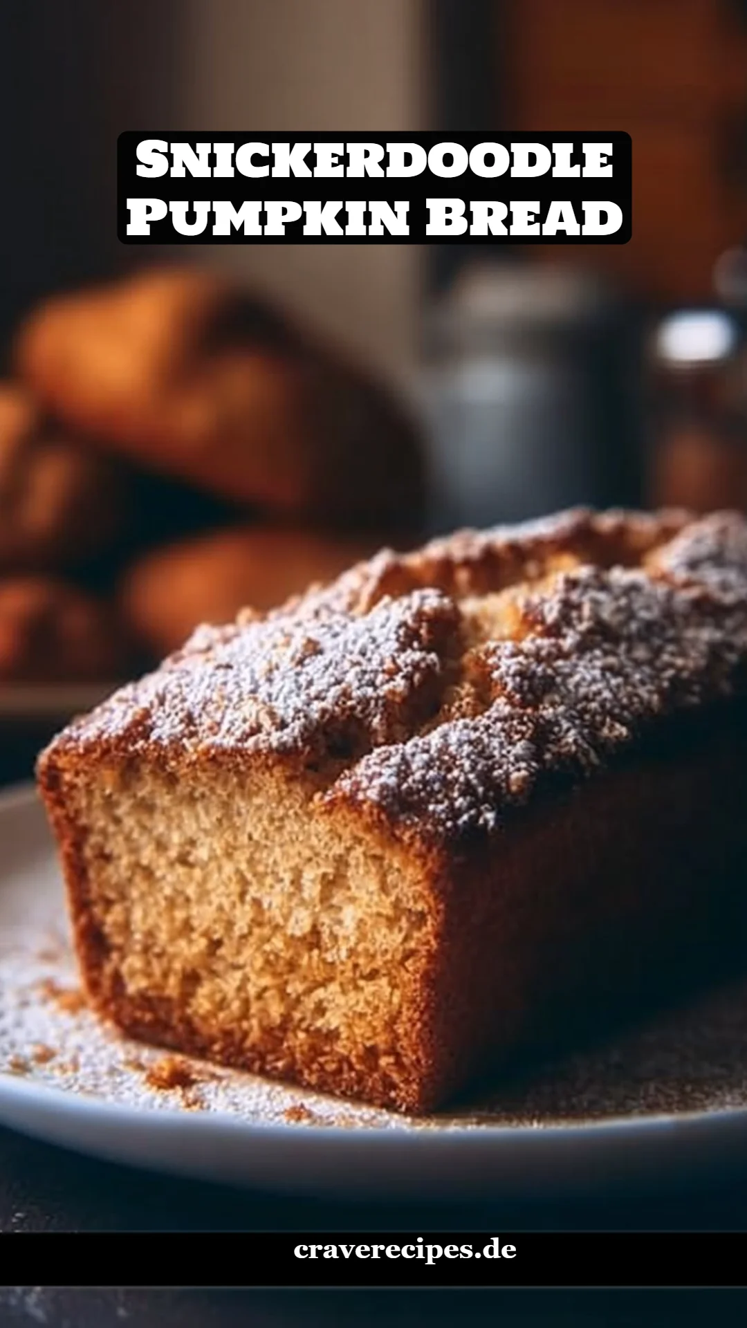 Snickerdoodle Pumpkin Bread