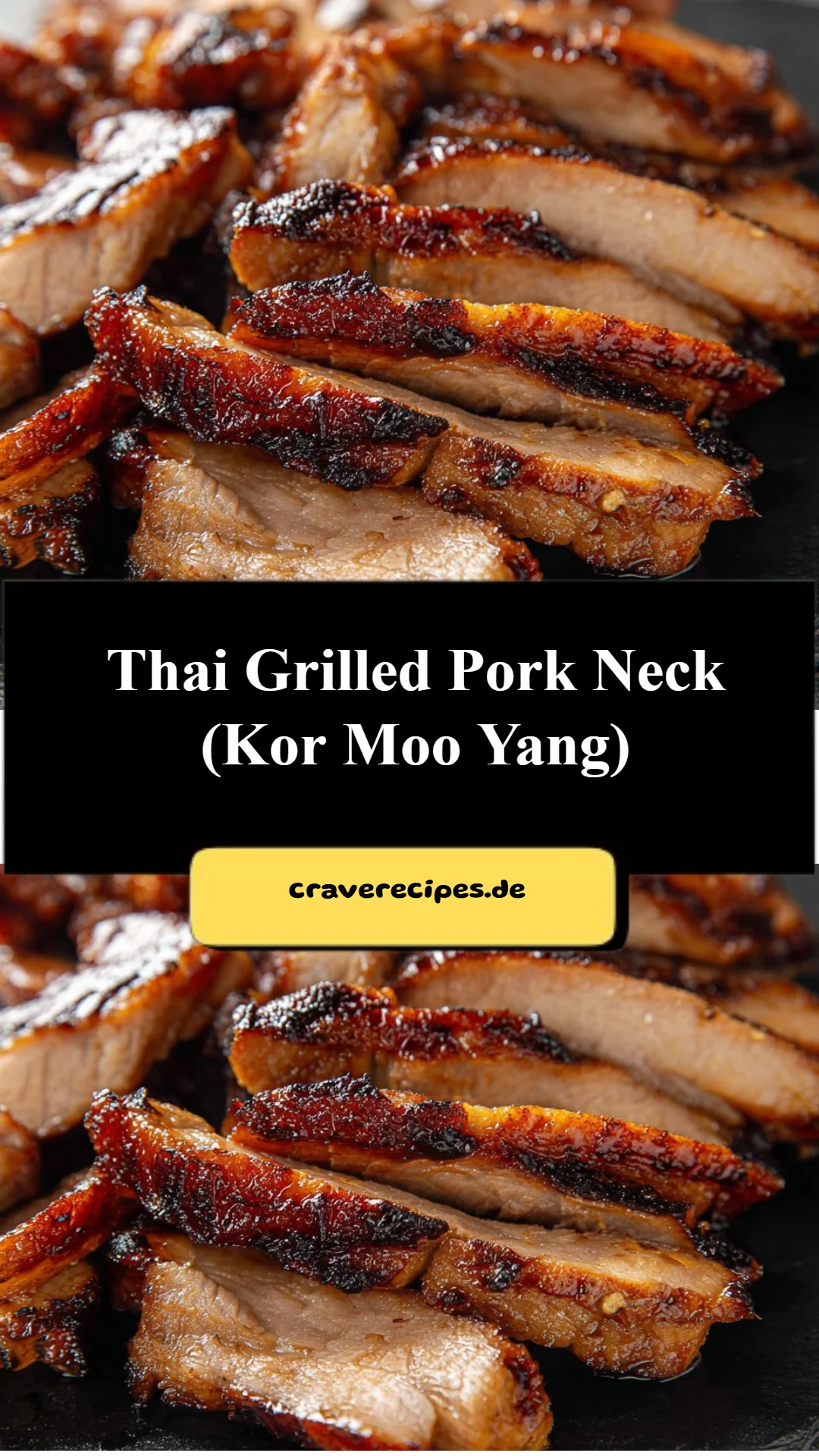 Thai Grilled Pork Neck (Kor Moo Yang)