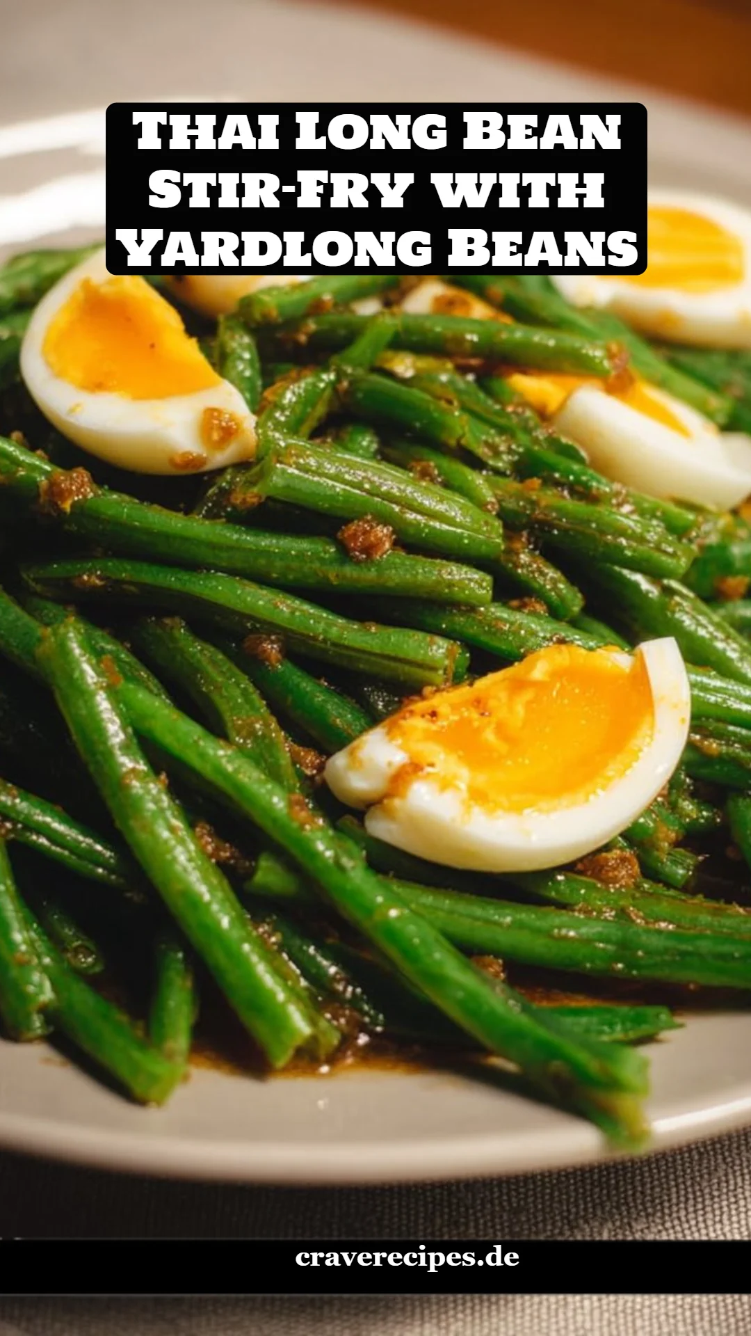 Thai Long Bean Stir-Fry with Yardlong Beans